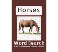 Horse Word Search Puzzle Book: Easy-to-Read Activities About Horseback Riding, Racing, and Equestrian Sports | 6x9 inches, 110 pages, 50+ Puzzles