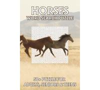Horse Word Search Puzzle Book: Horse Lover Activity Book | Word Search Book About Horse | Word Search Book for Horse Lovers | Horse Activity Book for ... (Word Search Puzzle Book For Kids & Adults)