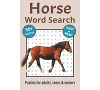 Horse Word Search Puzzle Book: Search with Easy to Read Print about Horse and More | 6x9 inches, 110 pages | 50+ Puzzles ... Gifts for Vacations, Holidays & Free Times
