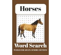 Horse Word Search Puzzle Book: Word Search With Easy To Read Print about Horses, Horse Back Riding, Horse Racing and More | 6x9 inches, 110 pages | 50 ... Gift For Vacation, Holidays and Free Times