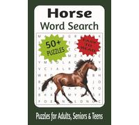 Horse Word Search Puzzle Book: Word Searches with Easy to Read Print about Horses, Horse Riding, Horse Racing & More | 6x9 inches, 110 pages | 50+ ... Times | Perfect for adults, seniors & teens