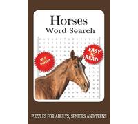 Horse Word Search Puzzle Book: Word Searches with Easy to Read Print about Horses, Horseback Riding and More | 6x9 inches, 110 pages | 50+ Puzzles ... Gift for Vacations, Holidays and Free Times