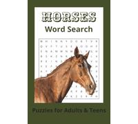 Horse Word Search Puzzle Book: Word Searches With Easy to Read Print About Horses, Horseback Riding, Horse Racing and More | 6x9 Inches | 80 Pages | ... for Vacations, Holidays and Free Times