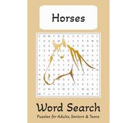 Horse Word Search Puzzle Book: Word Searches with Easy to Read Print about Horses, Horseback Riding, Horse Racing and More | 6x9 inches 110 pages | ... for Vacations, Holidays and Free times