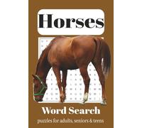 Horse Word Search Puzzle Book: Word Searches with Easy to Read Print about Horses, Horseback Riding, Horse Racing and more(6x9 inches,110 pages) 50+ puzzlesGift for Vacations, Holidays and Free Times