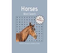 Horse Word Search Puzzle Book: word Searches with Easy to Read Print about Horses, Horseback Riding, Horse Racing and More [6x9 inches, 110 pages] 50+ ... for Vacations, Holidays and Free Times