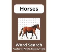 Horse Word Search Puzzle Book: Word Searches with Easy-to-Read Print About Horses, Horseback Riding, Horse Racing and More | 6x9 inches, 110 pages | ... gift for Vacations, Holidays, and Free Times.