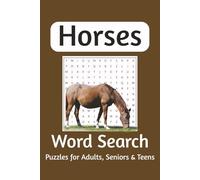 Horse Word Search Puzzle Book: Word Searches with Easy to Read Print about Horses, Horseback Riding, Horse Racing and More | 6x9 inches, 110 pages | ... … Gift for Vacations, Holidays and Free Times