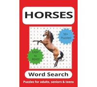 Horse Word Search Puzzle Book: Word Searches with Easy to Read Print about Horses, Horseback Riding, Horse Racing and more | 6x9 inches, 110 pages | ... Gift for Vacations, Holidays and Free Times