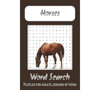 Horse Word Search Puzzle Book: Word Searches with Easy To Read Print about Horses, Horseback Riding, Horse Racing and More | 6x9 Inches, 110 Pages | ... Gift for Vacations, Holidays and Free Times