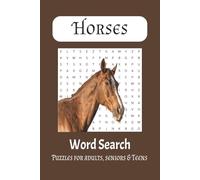 Horse Word Search Puzzle Book: Word Searches with Easy to Read Print about Horses, Horseback Riding, Horse Racing and More | 6x9 inches, 110 pages | ... Free Times (Relaxing Puzzle Escape Series)