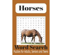 Horse Word Search Puzzle Book: Word Searches with Easy to Read Print about Horses, Horseback Riding, Horse Racing and More | 6x9 inches, 110 pages| ... Gifts for Vacations, Holidays and Free Times