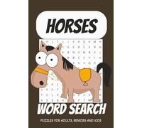 Horse Word Search Puzzle Book: Word Searches with Easy to Read Print about Horses, Horseback Riding, Horse Racing and More | 6x9 inches, 110 pages | ... Gift for Vacations, Holidays and Free Times