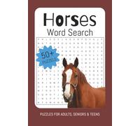 Horse Word Search Puzzle Book: Word Searches with Easy to Read Print about Horses, Horseback Riding, Horse Racing and More | 6x9 inches, 104 pages | ... Gift for Vacations, Holidays and Free Times