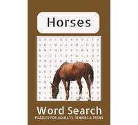 Horse Word Search Puzzle Book: Word Searches with Easy to Read Print about Horses, Horseback Riding, Horse Racing and More ( 6x9 inches, 110 pages ) ... Gift for Vacations, Holiday and Free Times.