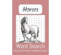 Horse Word Search Puzzle Book: Word Searches with Easy to Read Print (about Horses, Horseback Riding, Racing, and More) | 6x9 inches, 110 pages | 50+ ... Gift for Vacations, Holidays and Free Times