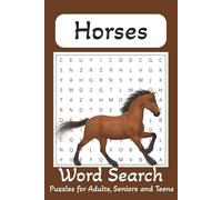 Horse Word Search Puzzle Book: Word Searches with Easy to Use Print, About Horses, Horseback Riding, Horse Racing and More. | 6x9 Inches, 110 Pages | ... … Gift for Vacations, Holidays and Free Times