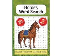 Horse Word Search Puzzles: Easy to Read Print Word Searches related to Horses, Horseback Riding, Horse Racing and More | 110 pages, 50+ Puzzles and ... Gift for Vacations, Holidays and Free Times)