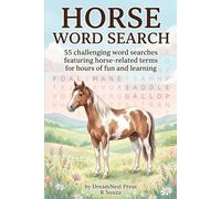 Horse Word Search Puzzles: For Horse Lovers | 110 Large Print Puzzles | Equestrian Terms, Breeds & Tack (Bramble & Bloom)