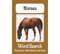 Horse Words Search Puzzles Book: Word Searching, Easy to Read Print about Horses, Horse Riding, Horse Racing and More | 6x9 inch, 110 Pages | 50+ ... Gift for Vacations, Holidays and Free Time