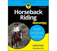 Horseback Riding For Dummies (For Dummies (Pets))