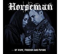 Horseman – Of hope, freedom and future – Soulfood Music