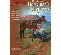 Horseman's Scrapbook: His Handy Hints Combined In One Handy Reference (Western Horseman Books)
