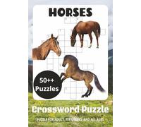 Horses Crossword Puzzle Book: Easy-to-Read Crossword Puzzles | 6 x 9 Inches | 111 Pages | 50++ Puzzles for Relaxation & Fun