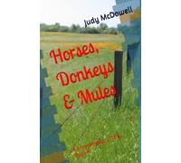 Horses, Donkeys & Mules: An Investigators' Tale, Book 4 (Tales of the Investigators)