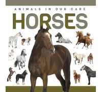 Horses (Genius Kid: Animals in our Care)