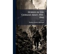 Horses in the German Army, 1941-1945