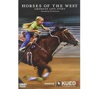 Horses of the West: America's Love Story [DVD]