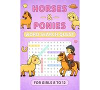 Horses & Ponies Word Search Quest: For Girls 8 To 12