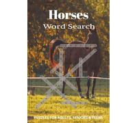 Horses Search Puzzles: Horse Word Search Puzzle Book for Adults and Teens | Over 50 Puzzles | 6x9 inches | 110 Pages | Great Gift for Horse Enthusiasts