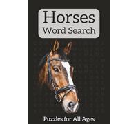 Horses Word Search: A Puzzle Book for Horse Lovers, Riders, & Equestrians | 6x9in | 50+ Puzzles | Great Gift for Travel, Holidays, & Downtime