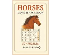 Horses Word Search Book: 50+ Fun Word Searches with Easy to Read Print about Horses, Horse Riding, Horse Racing and More (6x9 inches, 110 pages) ... Gift for Vacations, Holidays and Free Times