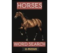 Horses Word Search: Enjoy Horses Word Search with amazing topics like horseback riding and horse care.50+ Horses Word Search Puzzles and 490+ words to have fun and have a nice time.