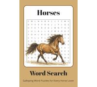 Horses Word Search:: Horse Word Search for Adults, Kids & Animal Lovers | 70+ Equine Puzzles | A Great Gift for Birthdays, Holidays & Relaxing Fun