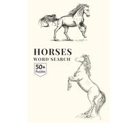 Horses Word Search Puzzle Book: 50+ Equestrian Puzzles for Horse Lovers
