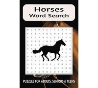 Horses Word Search Puzzle Book: Easy to Read Word Search Puzzle Book about Horses, Stables, Horse Riding | 6x9 inches, 110 pages, 50+ Puzzles... Gift for Horse Lovers