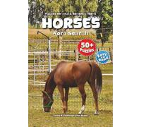 Horses Word Search Puzzle Book: Engaging Word Searches About Breeds, Riding, Grooming & More | 6x9 Inch Format | 110 Pages Packed with Fun | 50+ ... Holidays, Travel & Relaxing Free Time!