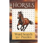Horses Word Search Puzzle Book: Saddle up: Horses Word Search Puzzles | 6x9 Inches, 110 Pages, 50+ Puzzles | Perfect for Holidays, Vacations, Free Time or Gifting
