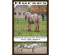 Horses Word Search Puzzle Book: Word Search Puzzle about Horses, and More | 6x9 Inches, 110 Pages, 55 puzzles.