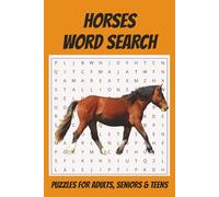 HORSES Word Search Puzzle Book: Word Search with Easy to Read Print about HORSE, HORSE LOVERS, HORSE RIDER and More | 6x9 inches, 110 pages | 50+ ... Gift for Vacations, Holidays and Free Times