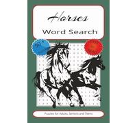 Horses Word Search Puzzle Book: Word Searches with Easy to Read about Horses, Horse Racing, Caddies and More / 6 x 9 inches, 110 Pages / 50+ Puzzles... Gift for Vacation, Holidays, and Leisure Times