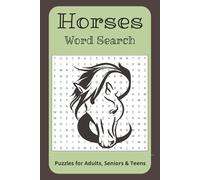 Horses Word Search Puzzle Book: Word searches with easy to read print about horses: 6x9 inches, 110 pages, 55 puzzles...Gift for Vacations, Holidays, Birthdays and Free Times.