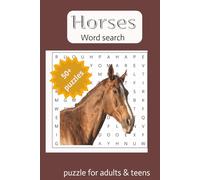 Horses Word Search Puzzle Book: Word searches with Easy to read Print about Horses Horse back riding Horse racing and more | 6x9 inchex, 110 pages | ... For Vacations Holidays and Relaxing Times
