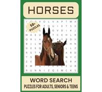 Horses Word Search Puzzle Book.: Word Searches with Easy to Read Print about Horses, Horse Care, Wild Horses and More | 6x9 inches, 110 pages | 50+ ... Gift for Vacations, Holidays and Free Times.
