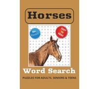 horses word search Puzzle Book: Word Searches with Easy-to-Read Print about Horses, Horse Riding, Horse Racing and more| 6x9 inches, 110 pages | 50+ ... Gift for Vacations, Holidays and Free Times