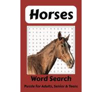 Horses Word Search Puzzle Book: Word Searches with Easy to Read Print about Horses, Horseback Riding, Equestrian, and more | 6x9 inches, 110 pages | ... and Free Times | Brain Exercises and Relaxing